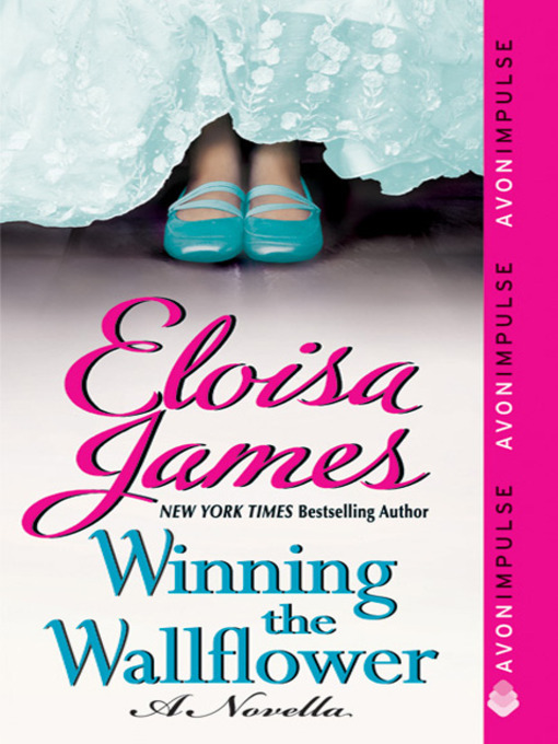 Title details for Winning the Wallflower by Eloisa James - Wait list